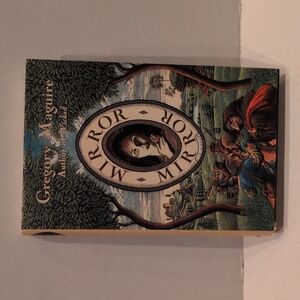 Gregory Maguire Mirror Mirror Hardback Book
